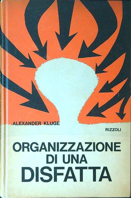 Organizzazione di una disfatta - Alexander Kluge - copertina