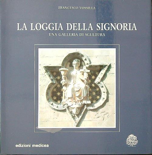 La Loggia della Signoria