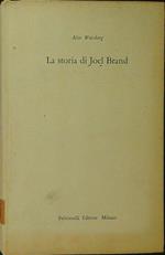La storia di Joel Brand
