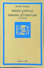 Signor capitale e signora letteratura 1973-1976