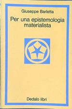 Per una epistemologia materialista