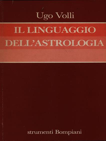 Il linguaggio dell'astrologia - Ugo Volli - copertina