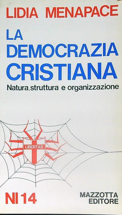 La democrazia cristiana - Lidia Menapace - copertina