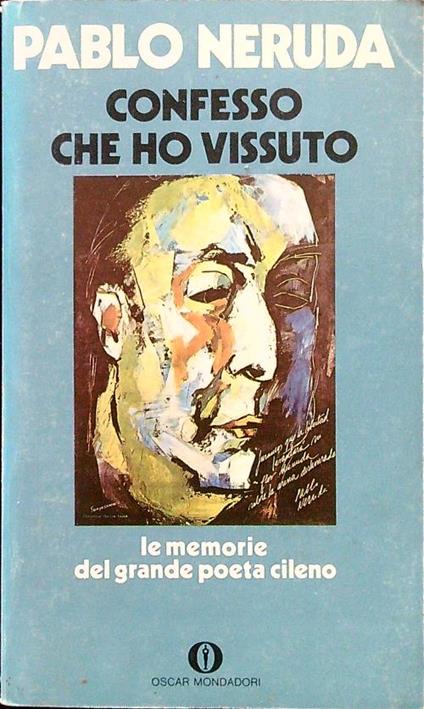 Confesso che ho vissuto - Pablo Neruda - copertina