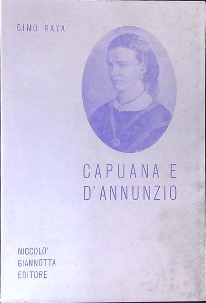 Capuana e D'Annunzio - Gino Raya - copertina