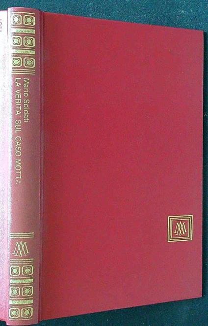 La verità sul caso Motta - Mario Soldati - copertina