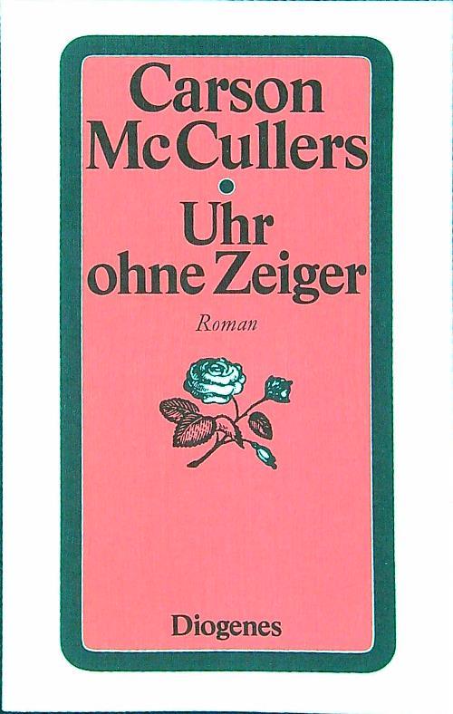 Uhr ohne Zeiger - Carson McCullers - copertina