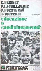 Educazione o condizionamento?