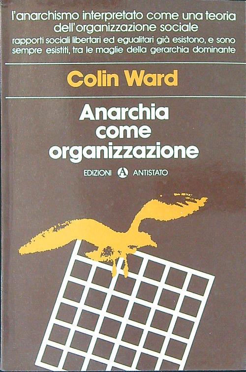 Anarchia come organizzazione - Colin Ward - copertina