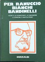 Per Ranuccio Bianchi Bandinelli