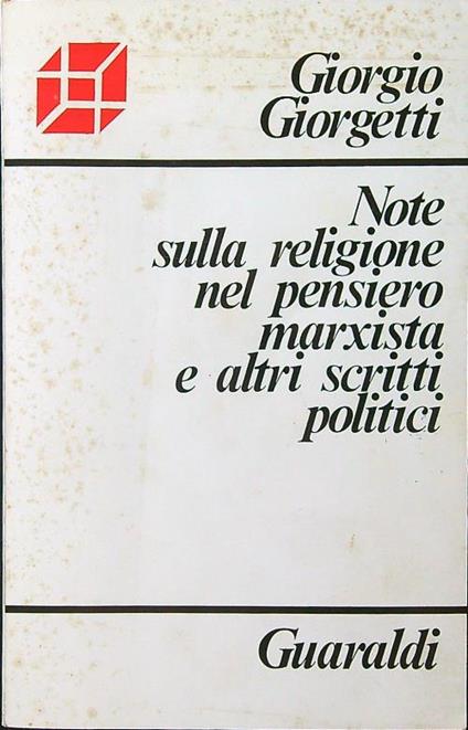 Note sulla religione nel pensiero marxista e altri scritti politici - Giorgio Giorgetti - copertina