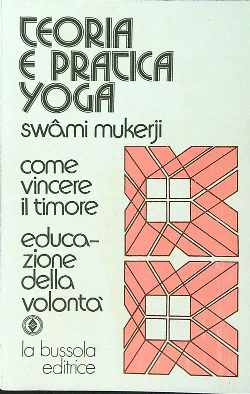 Teoria e pratica yoga - Swami Mukerji - copertina
