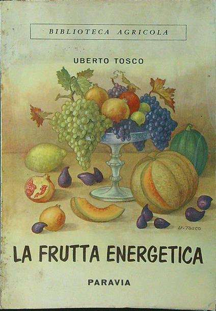 La frutta energetica - Uberto Tosco - copertina