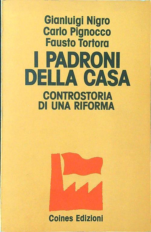 I padroni della casa. Controstoria di una riforma - copertina