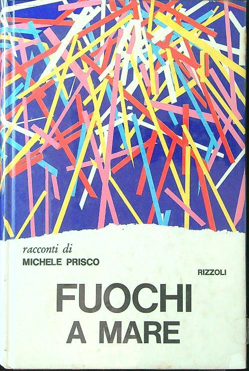 Fuochi a mare - Michele Prisco - copertina