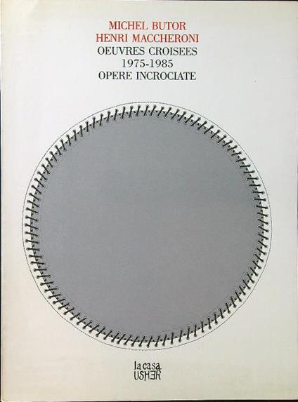 Oeuvres croisees 1975-1985 - Opere incrociate - Butor - copertina