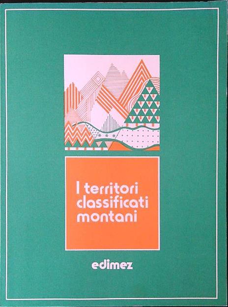 I  territori classificati montani - 3