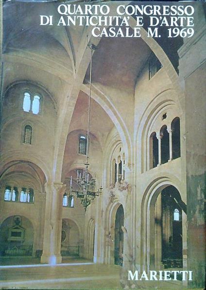 Quarto congresso di antichità e d'arte Casale M. 1969 - copertina