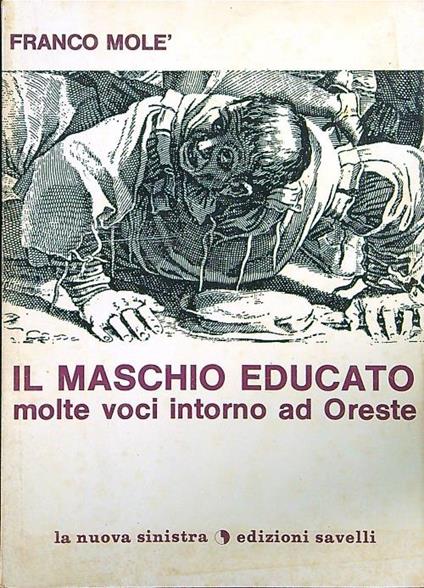 Il maschio educato - Franco Molè - copertina