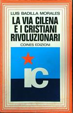 La via cilena e i cristiani rivoluzionari