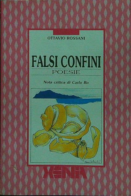 Falsi confini - Ottavio Rossani - copertina