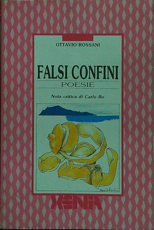 Falsi confini - Ottavio Rossani - copertina
