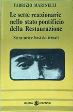 Le sette reazionarie nello stato pontificio della restaurazione