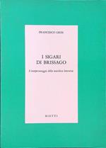 I sigari di Brissago. L'antipersonaggio della maschera letteraria