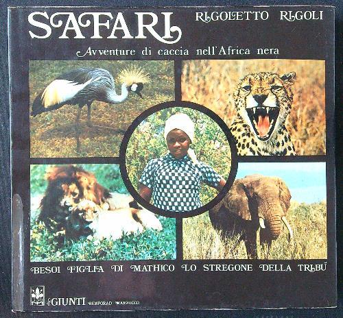 Safari avventure di caccia nell'Africa nera - Rigoletto Rigoli - copertina