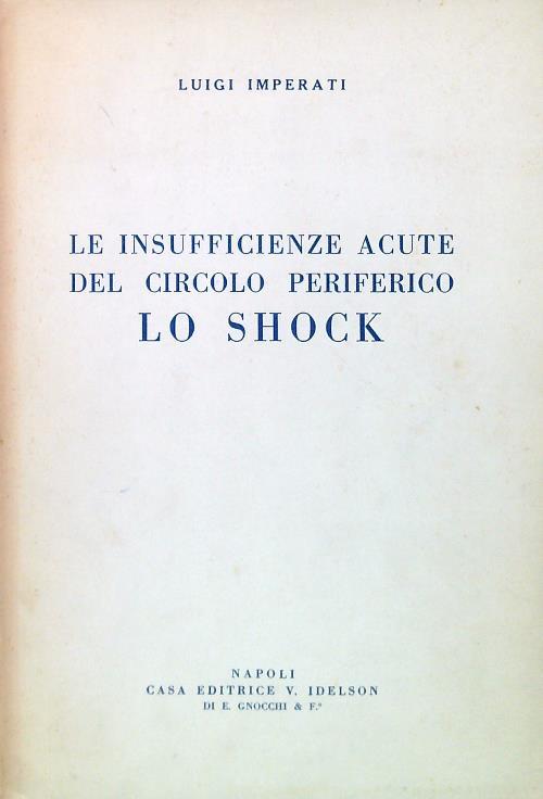 Le insufficienze acute del circolo periferico - Lo shock