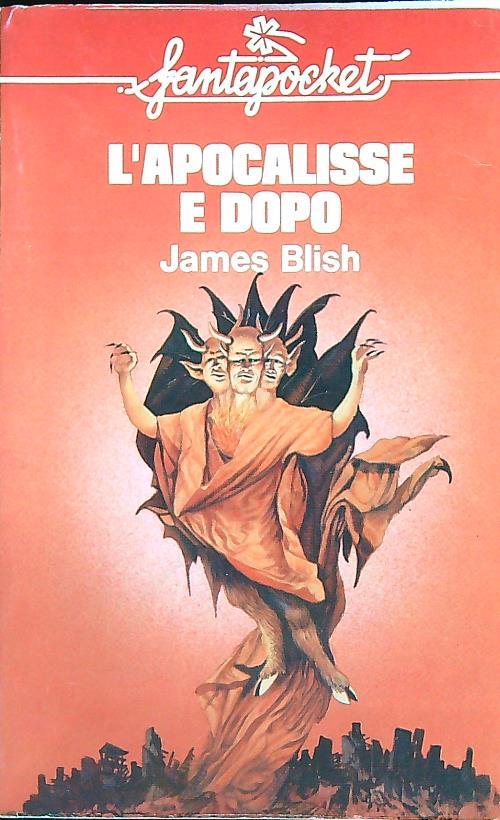 L' apocalisse e dopo - James Blish - copertina