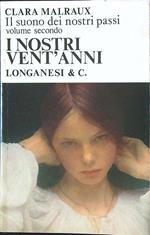 I nostri vent'anni. Il suono dei nostri passi vol. 2