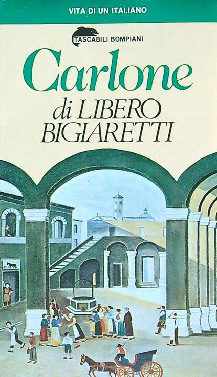 Carlone - Libero Bigiaretti - copertina