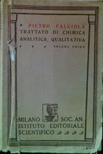 Trattato di chimica analitica qualitativa. Volume primo