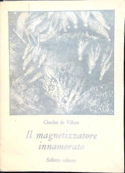Il magnetizzatore innamorato - Charles de Villers - copertina