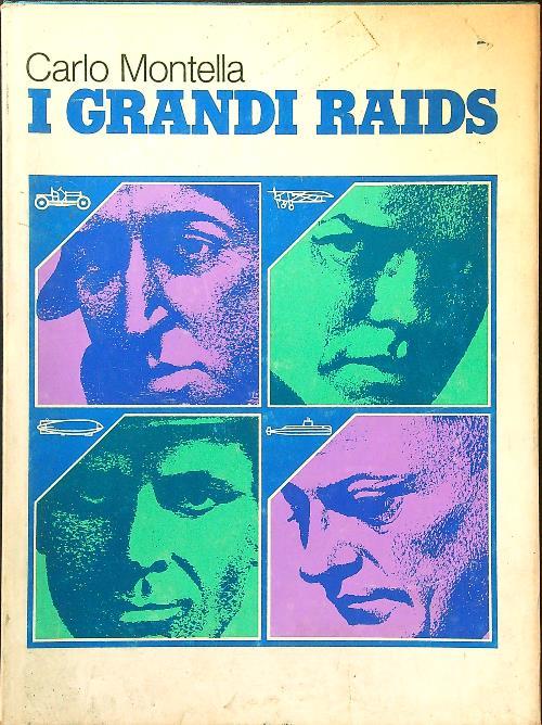 I grandi raids - Carlo Montella - copertina
