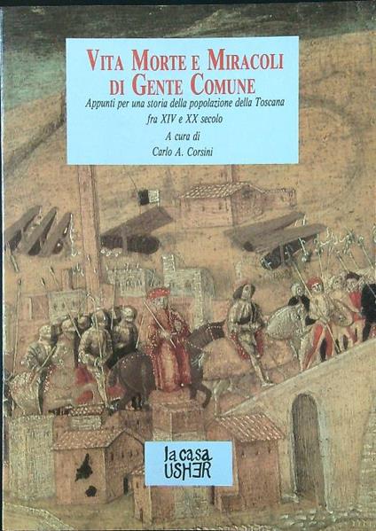 Vita morte e miracoli di gente comune - Carlo A. Corsini - copertina