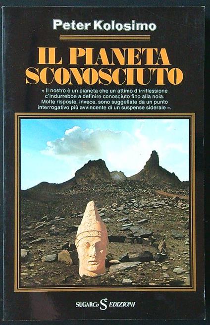 Il pianeta sconosciuto - Peter Kolosimo - copertina