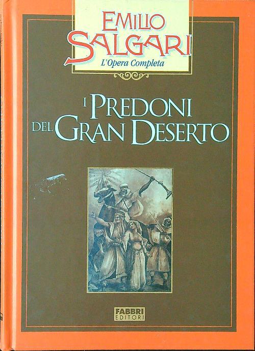 I predoni del gran deserto - Emilio Salgari - copertina