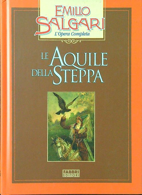 Le aquile della steppa - Emilio Salgari - copertina