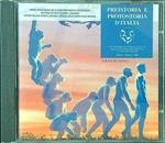 Preistoria e protostoria d'Italia Cd