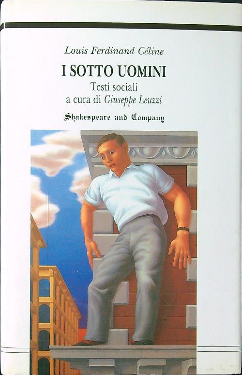 I sotto uomini - Louis Celine - copertina