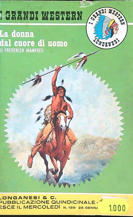 La donna dal cuore di uomo - Frederick Manfred - copertina