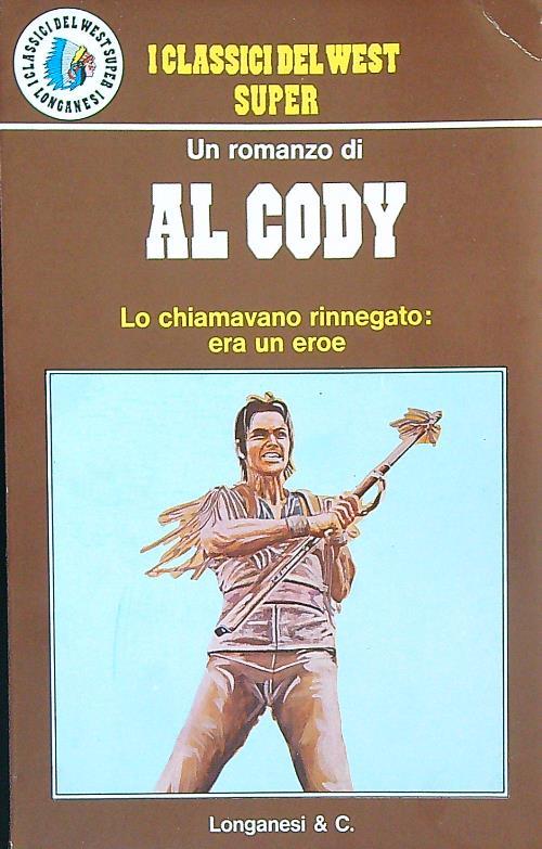 Lo chiamavano rinnegato era un eroe