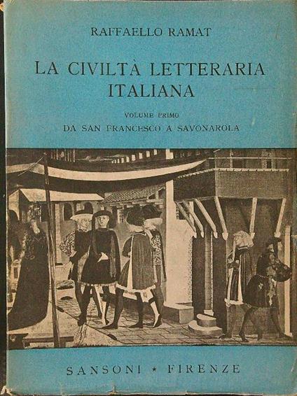 La civiltà letteraria italiana vol. I - Raffaello Ramat - copertina