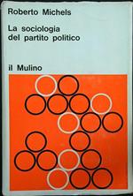 La sociologia del partito politico nella democrazia moderna
