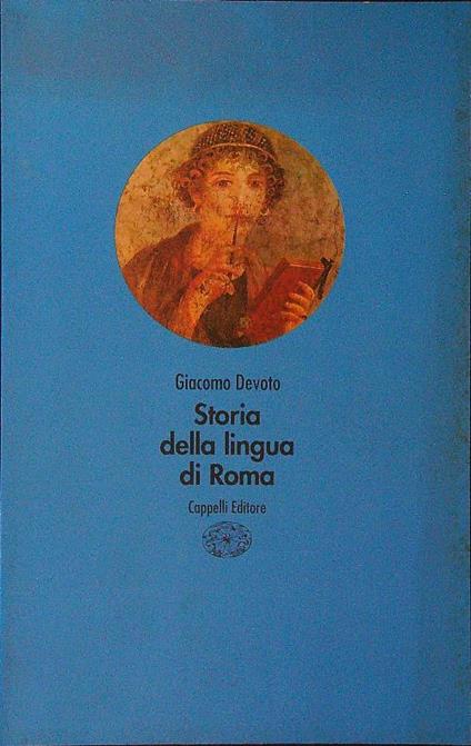 Storia della lingua di Roma - Giacomo Devoto - copertina