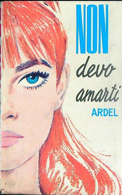 Non devo amarti - Ardel - copertina
