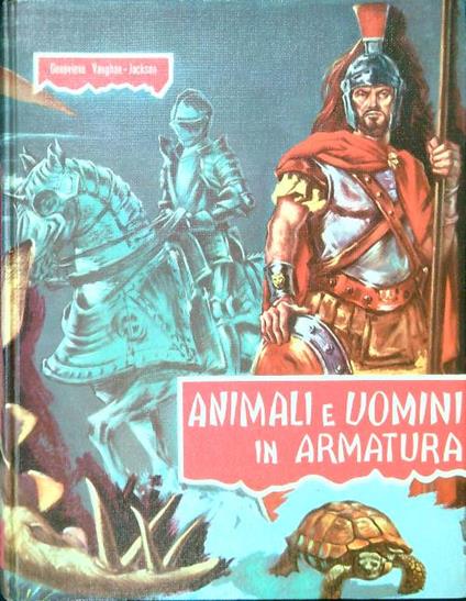 Animali e uomini in armatura - Genevieve Vaughan-Jackson - copertina