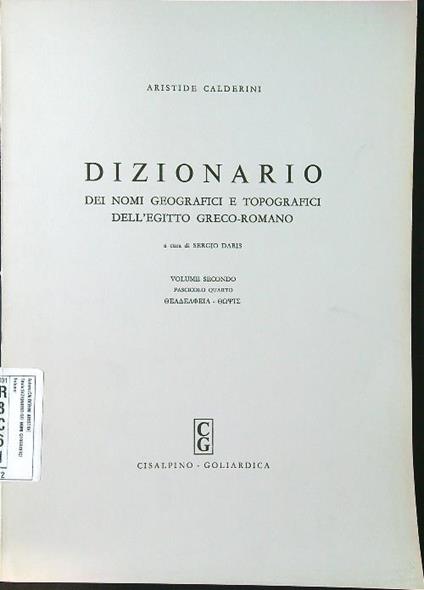 Dizionario dei nomi geografici e topografici dell'Egitto volume 2 fascicolo 4 - Aristide Calderini - copertina